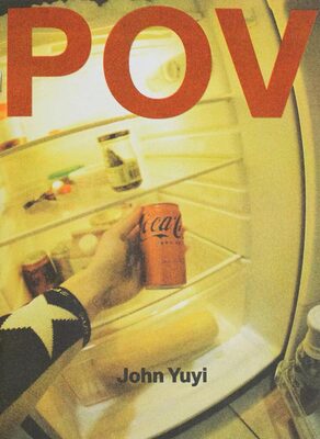 Hato Zines 51: POV by John Yuyi (9781910239575)