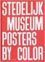 Stedelijk Museum Posters by Color (9789493416123)
