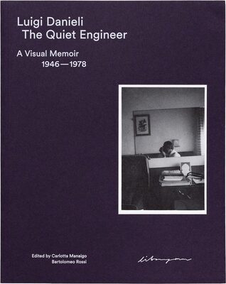 The Quiet Engineer: A Visual Memoir 1946–1978 (9789188113917)