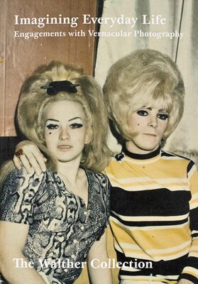 Imagining Everyday Life: Engagements with Vernacular Photography (9783958296275)