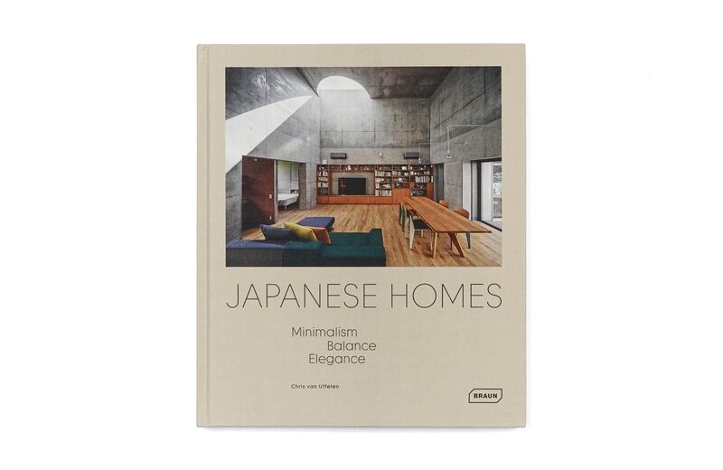 Japanese Homes: Minimalism, Balance, Elegance - Chris van Uffelen