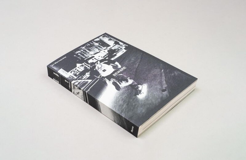 BEWARE - Ari Marcopoulos | moom bookshop - art books and magazines