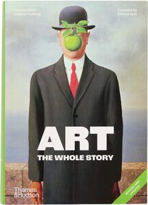 Art: The Whole Story (9780500031186)