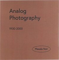 Analog Photography 1930 - 2000 (9782494834262)