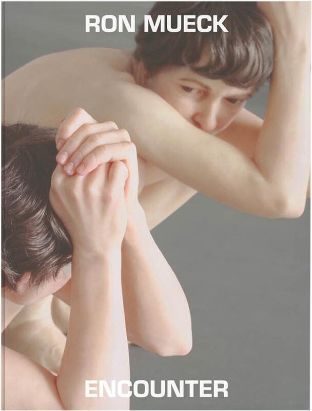 Ron Mueck: Encounter (9781741741827)