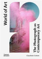 The Photograph as Contemporary Art (World of Art) (9780500204481)