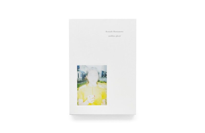 濵本奏 Kanade Hamamoto midday ghost midday ghost』Kanade Hamamoto|濵本奏 | STANDARD BOOKSTORE
