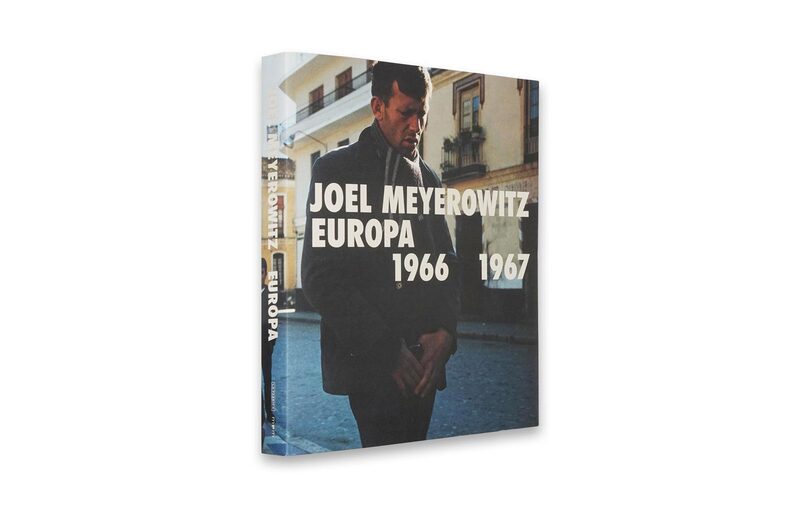 Joel Meyerowitz: Europa 1966-1967 - Joel Meyerowitz | moom