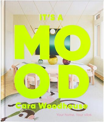 Its a Mood: Your home. Your vibe. (9781419771439)