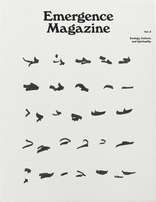 Emergence Magazine Volume 2