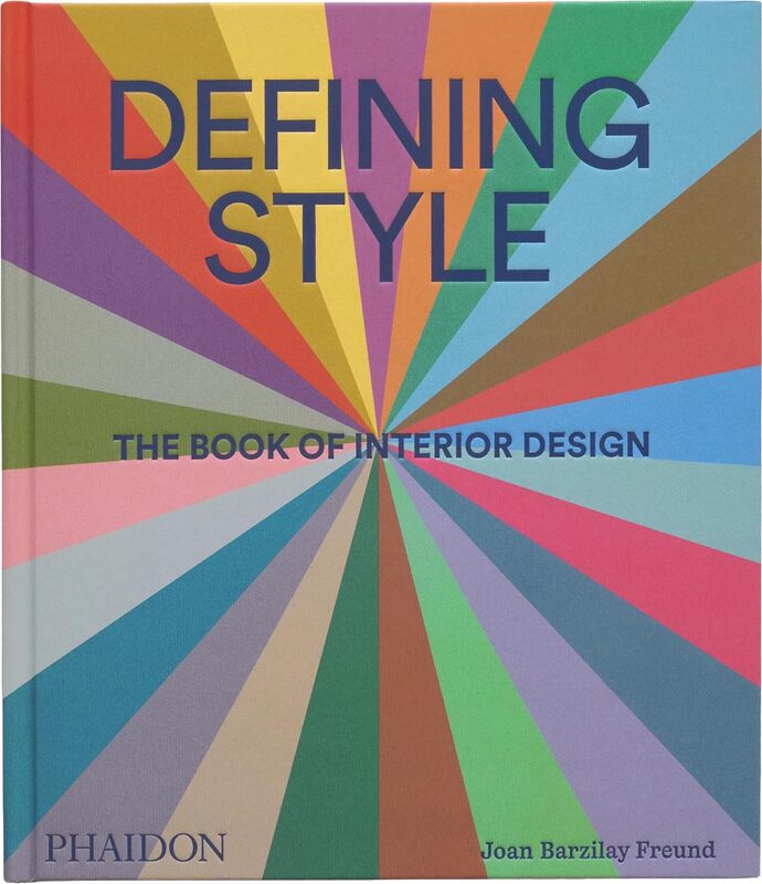 Defining Style: The Book of Interior Design (9781838667818)