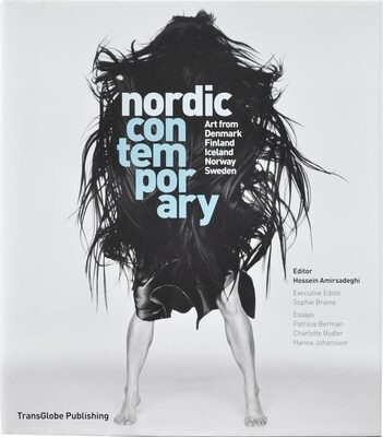 Nordic Contemporary: Art from Denmark, Finland, Iceland, Norway and Sweden (9780957351974)