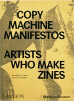 Copy Machine Manifestos: Artists Who Make Zines (9781838667085)