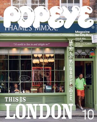 POPEYE 2026 October This Is London