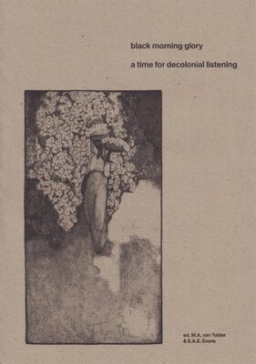 Black morning glory: A time for decolonial listening  (9789090424590)