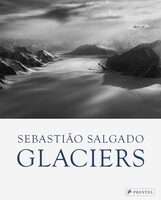 Sebastião Salgado: Glaciers (9783791394039)