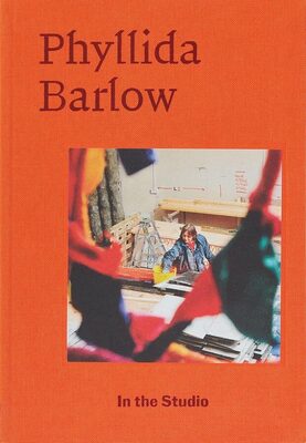 In the Studio: Phyllida Barlow (9783907493038)