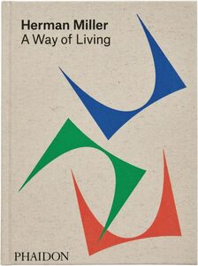 Herman Miller: A Way of Living (9781838666910)