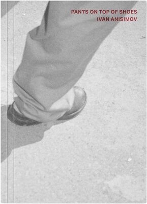 Pants on Top of Shoes (9789199023502)