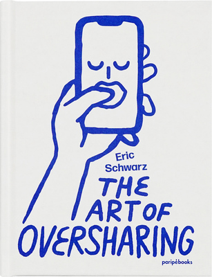 The Art of Oversharing (9786310042855)