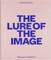 The Lure of the Image (9783959059145)