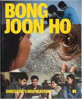 Bong Joon Ho: Director’s Inspiration (9781636811802)