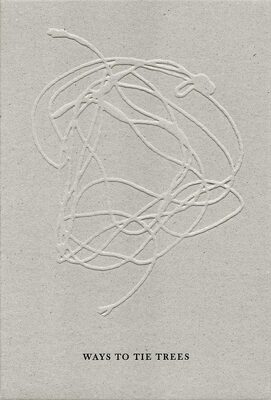 Ways to Tie Trees (9783958293168)