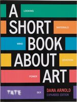A Short Book About Art (Expanded Edition) (9781849769471)