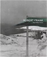 Robert Frank: Hope Makes Visions (9781948701785)