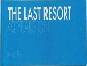 The Last Resort: 40 Years On (9781916915213)
