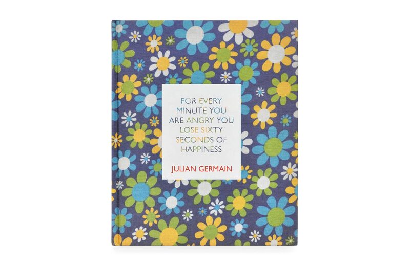 For every minute you are angry you lose sixty seconds of happiness