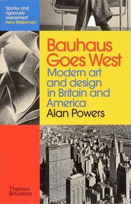 Bauhaus Goes West (9780500295861)