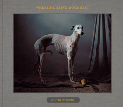 Where Hunting Dogs Rest (9783868285956)