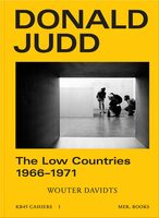 Donald Judd: The Low Countries 1965–1971 (9789463939126)
