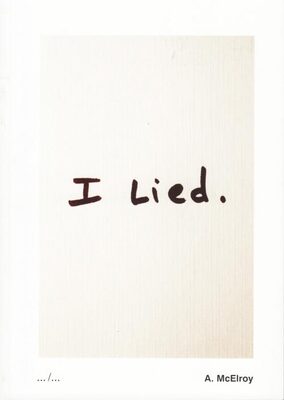 I lied (9789490800208)