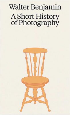Walter Benjamin: A Short History of Photography (9783753304014)