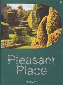 Pleasant Place Issue 6: Topiary (9789083284354)