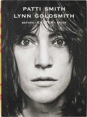 Patti Smith: Before Easter After (9780847874088)