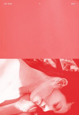 FAR-NEAR Vol.6: Heat