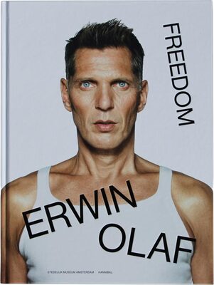 Erwin Olaf: Freedom (9789493416185)