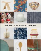 Mingei: Art Without Heroes (9780300274288)