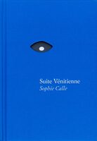 Sophie Calle - Suite Venitienne (9781938221095)