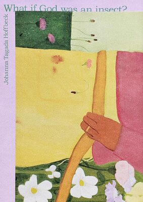 What if God was an insect?