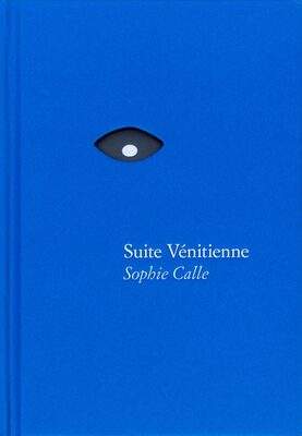 Sophie Calle - Suite Venitienne (9781938221095)