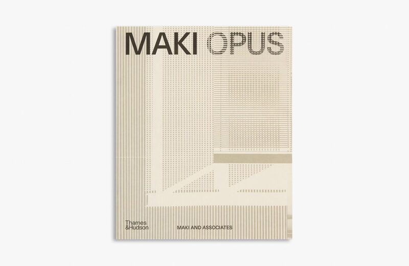 Maki Opus - 槇文彦| moom bookshop - 藝術書籍與雜誌