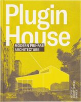 Plugin House: Modern Pre-Fab Architecture (9780500027585)