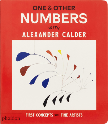 One & Other Numbers: with Alexander Calder (9781838669614)