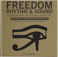 Freedom, Rhythm and Sound: Chapter 2: Journeys To Enlightenment (9781916359840)