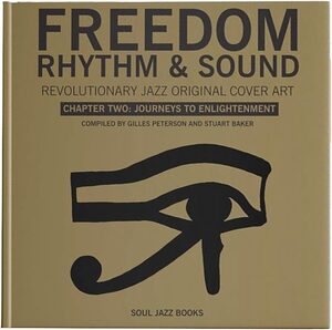 Freedom, Rhythm and Sound: Chapter 2: Journeys To Enlightenment (9781916359840)
