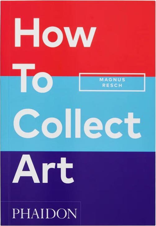 How to Collect Art (9781838666255)